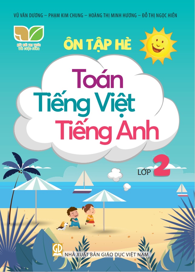 Ôn tập hè Toán - Tiếng Việt - Tiếng Anh lớp 2